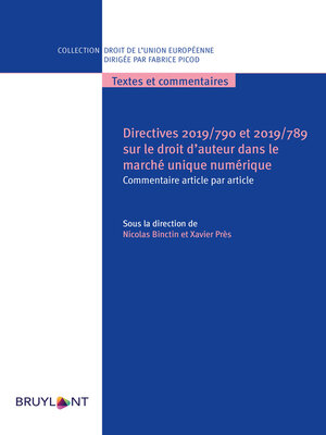 cover image of Directives 2019/790 et 2019/789 sur le droit d'auteur dans le marché unique numérique